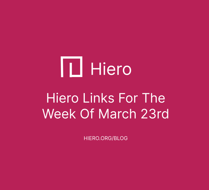 Hiero Links For The Week of March 23rd